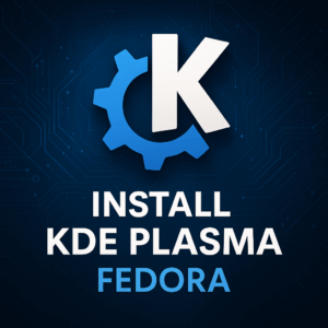 Logo de KDE Plasma sobre fondo tecnológico azul con el texto "Install KDE Plasma Fedora"